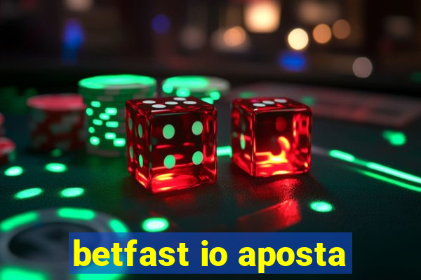 betfast io aposta